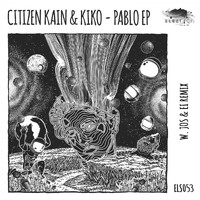 Citizen Kain, Kiko - Pablo EP