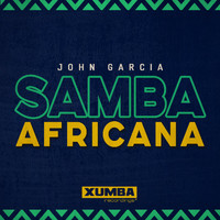 DJ John Garcia - Samba Africana