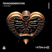 TeknoGeneration - I Wannit