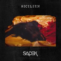 Sadek - Sicilien (Explicit)