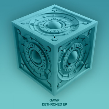 GAWP - Dethroned EP