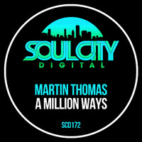 Martin Thomas - A Million Ways