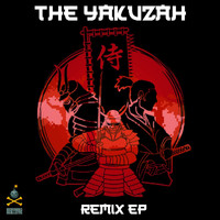 The Yakuzah - The Remixes EP (Explicit)