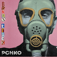 PCHKO - Bonus Track