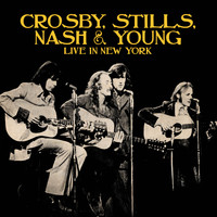 Crosby, Stills, Nash & Young - Live In New York