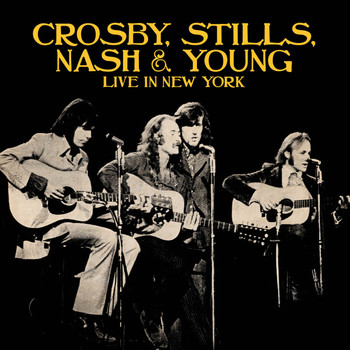 Crosby, Stills, Nash & Young - Live In New York