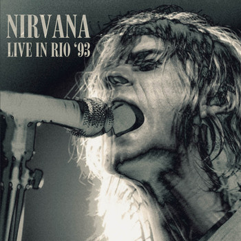 Nirvana - Live In Rio '93
