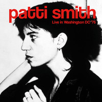 Patti Smith - Live In Washington DC '76