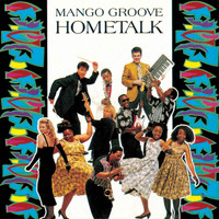 Mango Groove - Hometalk