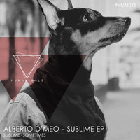 Alberto D'meo - Sublime