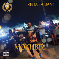 Reda Taliani - Mokhbir