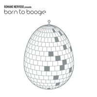Romano Nervoso - Born to Boogie (Explicit)