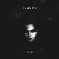 Maro - It's All Over