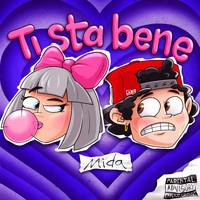 Mida - Ti sta bene (Explicit)