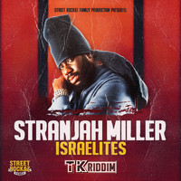 Stranjah Miller - Israelites