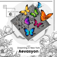 Aevasyon - Dreaming in New York