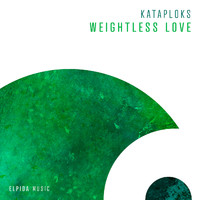 Kataploks - Weightless Love