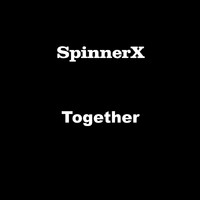 SpinnerX - Together