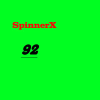 SpinnerX - 92 (Single Edit)