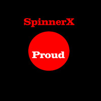 SpinnerX - Proud