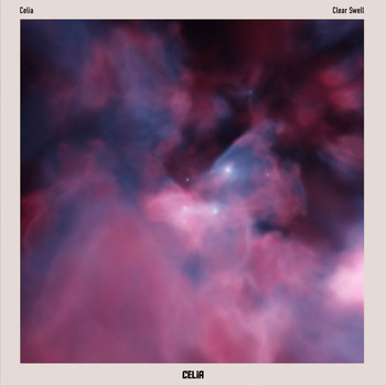 Celia - Clear Swell