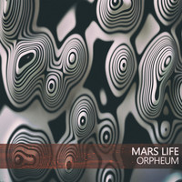 Orpheum - Mars Life
