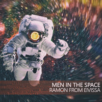Ramon from Eivissa - Men in the Space