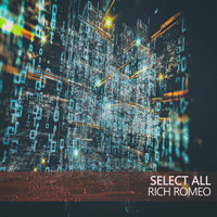 Rich Romeo - Select All