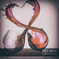 S Rhythms - Red Wine