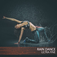 Ultra Fine - Rain Dance