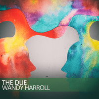 Wandy Harroll - The Due
