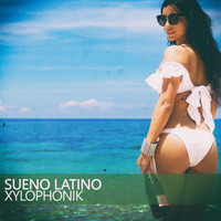 Xylophonik - Sueno Latino