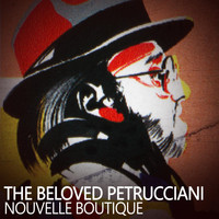 Nouvelle Boutique - The Beloved Petrucciani