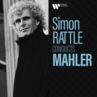 Sir Simon Rattle - Simon Rattle Conducts Mahler
