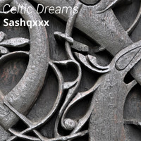 Sashqxxx - Celtic Dreams