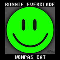 Ronnie Everglade - Wompas Cat