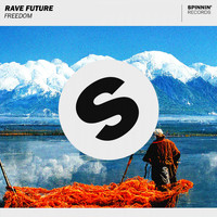 Rave Future - Freedom