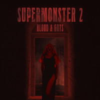 Dj Butt Stuff Barbie - Supermonster 2: Blood & Guts (Explicit)