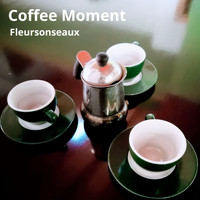 Fleursonseaux - Coffee Moment