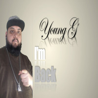 Young G - I'm Back