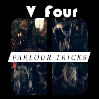 V_Four - Parlour Tricks