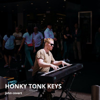 John Covert - Honky Tonk Keys