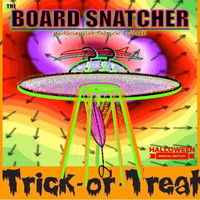 Patrick Luttrell - The Board Snatcher:"Trick-Or-Treat" (Halloween Special Edition) (Halloween Special Edition [Explicit])