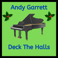 Andy Garrett - Deck the Halls (Piano) (Piano)