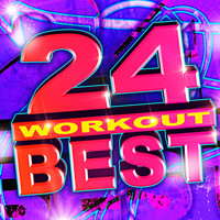 Workout Remix Factory - 24 Workout Best