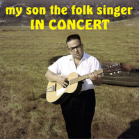 Allan Sherman - My Son the Folk Singer in Concert