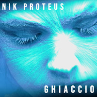 Nikproteus - Ghiaccio