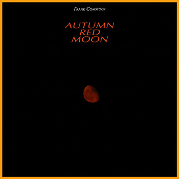 Frank Comstock - Red Autumn Moon