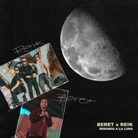 Beret - Mirando a la luna (feat. Reik)