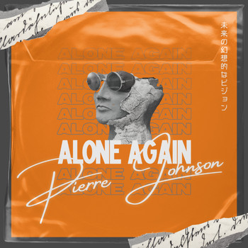 Pierre Johnson - Alone Again